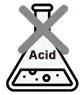 Do not use in acidic environments