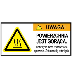Warning Label: Warning Burn Hazard Burn Danger by surface temperature when in contact.