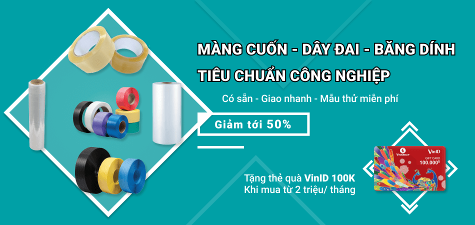 Màng cuốn - Dây đai - Băng dính - Tiêu chuẩn công nghiệp